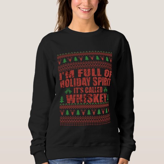 Sweatshirt Whiskey est mon esprit drôle et moche pull de Noël (Devant)
