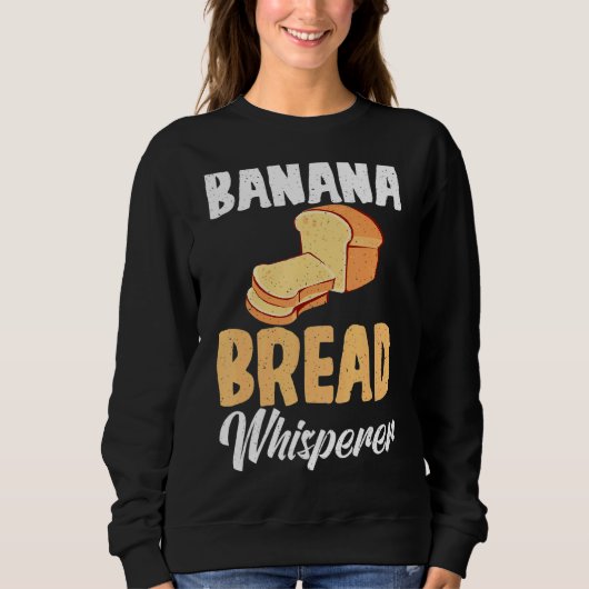 Sweatshirt Whisperer de pain de banane (Devant)