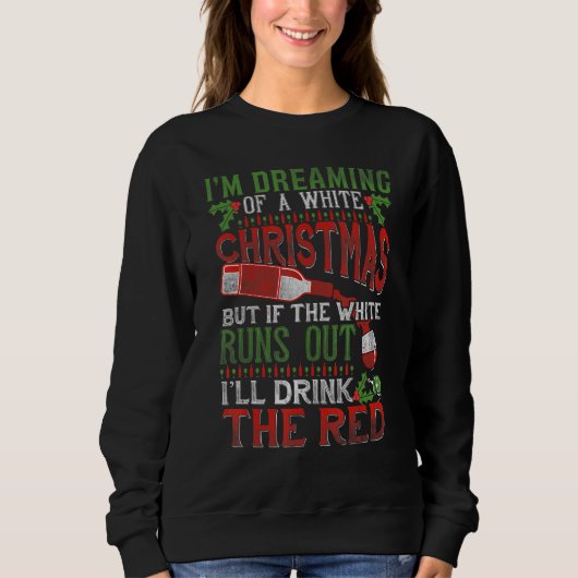 Sweatshirt WHITE CHRISTMAS Funny Drink Red Wine (Devant)