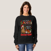 Sweatshirt Who Needs Santa When Have A Norwich Terrier Santa  (Devant entier)