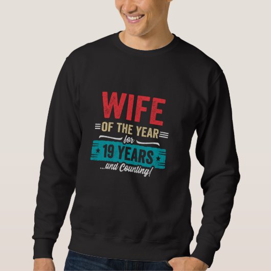 Sweatshirt Wife Married 19 Years - Couples 19th Wedding Anniv (Devant)