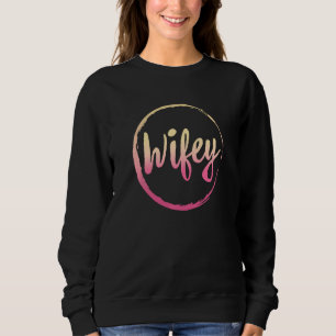 Sweatshirt Wifey Et Hubby, M. Et Mme, Se Sont Mariés En Corre