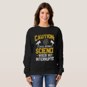 Sweatshirt Will Resume Science When Not Interrupted DNA Repli (Devant entier)