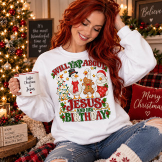Sweatshirt Will Yap à propos de Jésus et de son anniversaire