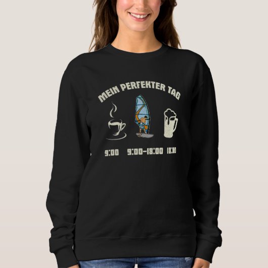 Sweatshirt Windsurfing Sailing Surfing Sea Saying 1 (Devant)