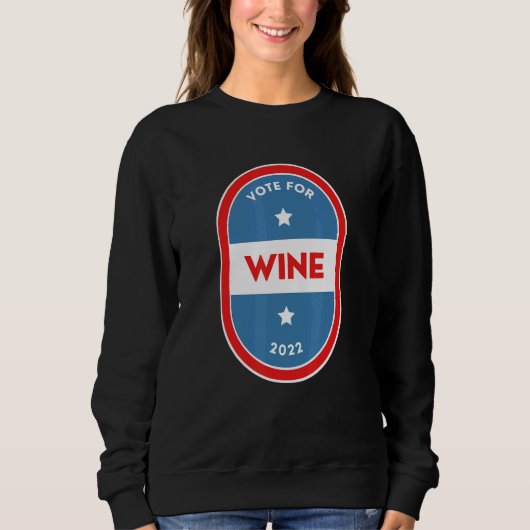Sweatshirt Wine  Bartender Political Election Parody 2022 (Devant)