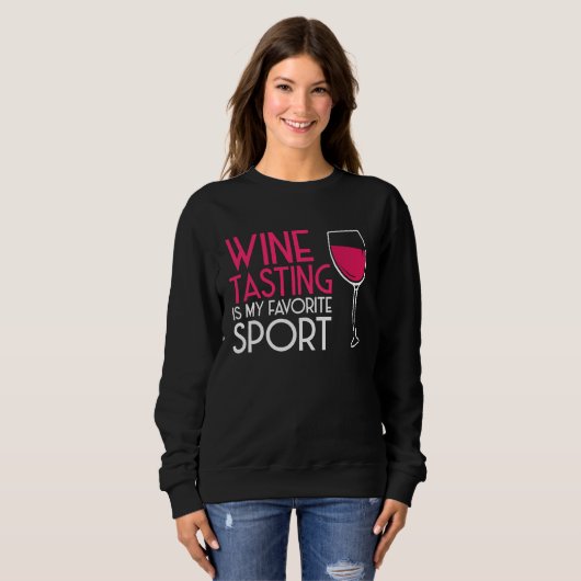 Sweatshirt Wine Tasting Sport Drinking  Drinker Sayings Graph (Devant entier)