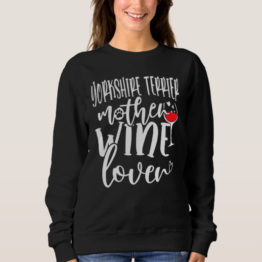 Sweatshirt Wine Yorkshire Terrier Mother (Devant)