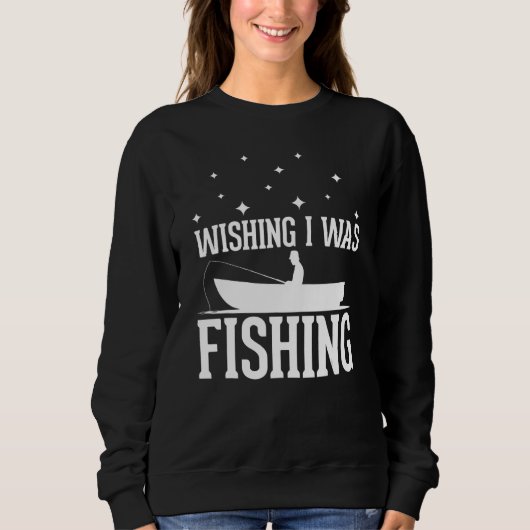 Sweatshirt Wishing I was Fishing - funny Fishing lover anglin (Devant)