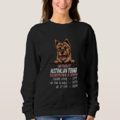 Sweatshirt without Australian Terrier dog everything is stupi (Devant)