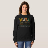 Sweatshirt Woke Funny Définition Drôle Citation (Devant entier)