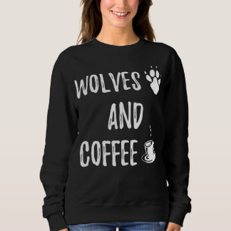 Sweatshirt Wolfs et café drôle mignon loup sauvage thème amou