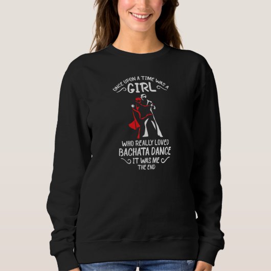 Sweatshirt Womens Bachata Dance  Really Love Bachata Dancing (Devant)