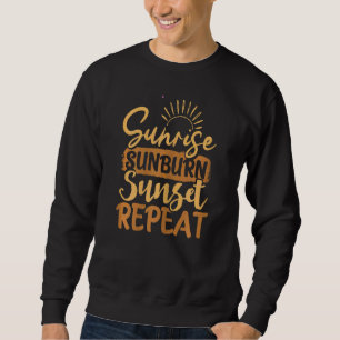 Sweatshirt Womens Beach Vacay Sunrise Sunburn Sunset Répétiti