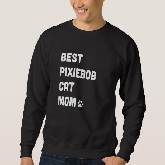 Sweatshirt Womens Best Pixiebob Cat Mom  Cat (Devant)