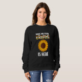 Sweatshirt Womens have no fear grammi is here grandmother (Devant entier)