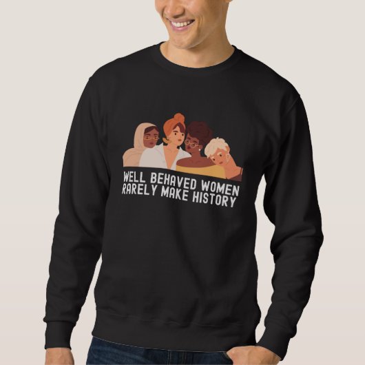 Sweatshirt Women's History Month Quotes Family Cool (Devant)