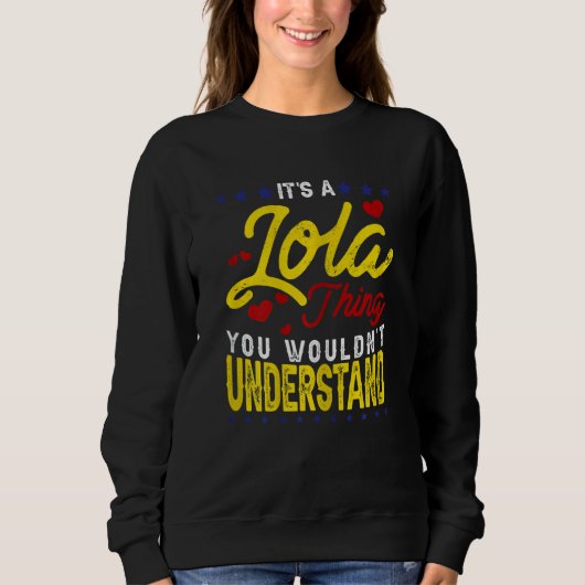Sweatshirt Womens It's A Lola Thing Filipino Grandma Philippi (Devant)