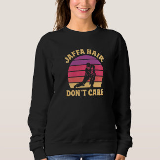 Sweatshirt Womens Jaffa Hair  Don't Care For A Cricket Player