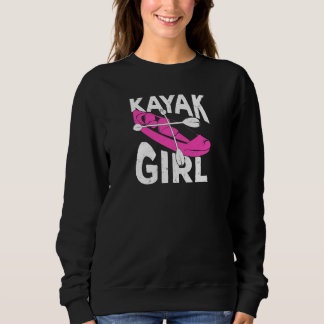 Sweatshirt Womens Kayaking Design for a Kayak Girl Premium