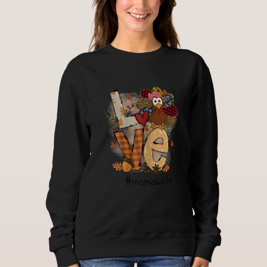 Sweatshirt Womens Love Turkey Memaw Life Thanksgiving Fall Wo (Devant)