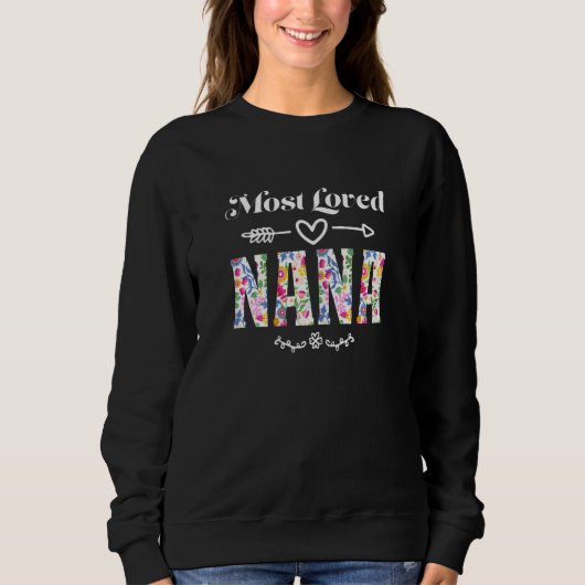 Sweatshirt Womens most loved nana grandmother (Devant)
