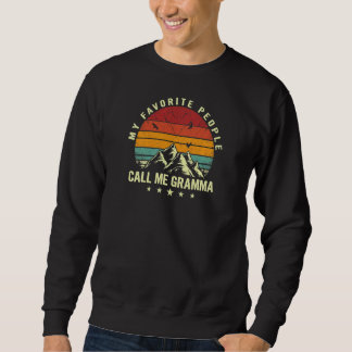 Sweatshirt Womens My Favorite People Call Me Gramma Cool Moth
