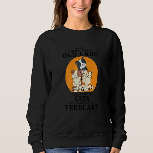 Sweatshirt Womens Never Underestimate An Old Lady Who Loves C (Devant)
