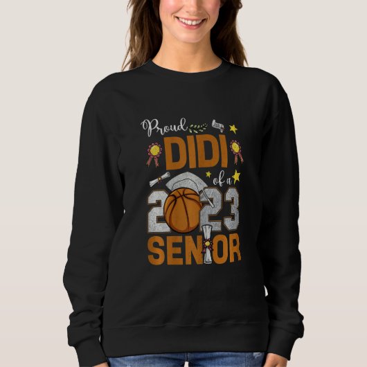 Sweatshirt Womens Proud Didi Of A 2023 Senior Basketball Grad (Devant)