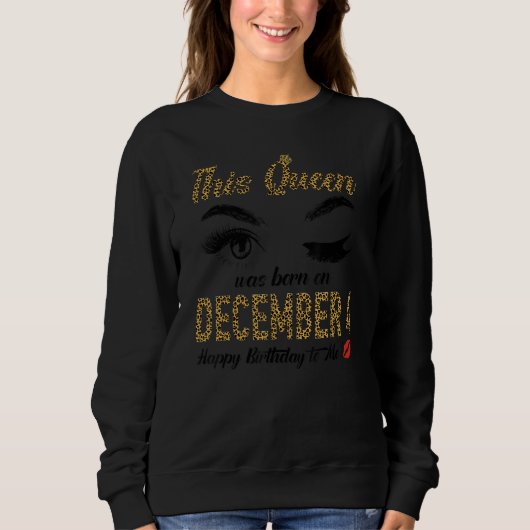 Sweatshirt Womens Queens are born on December 4th A queen was (Devant)