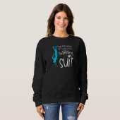 Sweatshirt Womens real princess don't wear a crown but a swim (Devant entier)