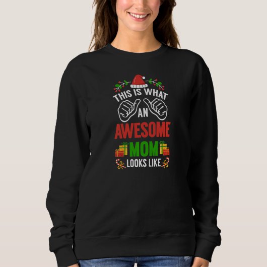 Sweatshirt Womens This Is What An Awesome Mom Looks Like Chri (Devant)