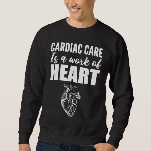 Sweatshirt Work of Heart Neurologist Or Cardiologist (Devant)