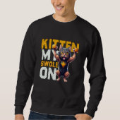 Sweatshirt Workout Kitten My Swole On Workout Retro Cat  1 (Devant)
