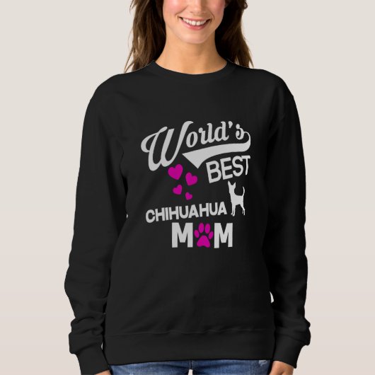 Sweatshirt World's Best Chihuahua Mom (Devant)
