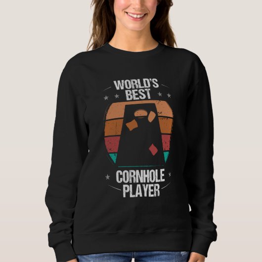 Sweatshirt Worlds Best Cornhole Player Throwing Tosser Cornho (Devant)