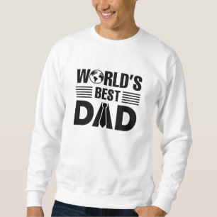 Sweatshirt World's Best Dad