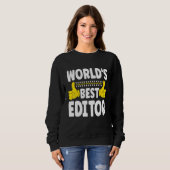 Sweatshirt World's Best Editor Job Title Profession Editor (Devant entier)