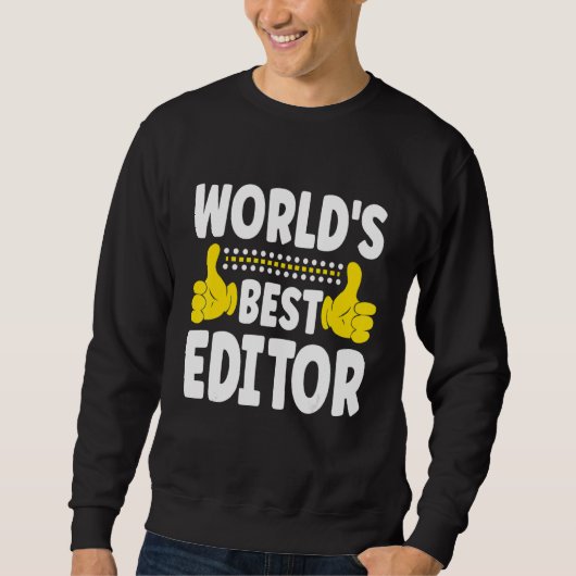 Sweatshirt World's Best Editor Job Title Profession Editor (Devant)