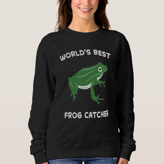 Sweatshirt World's Best Frog Catcher Hunter Amphibian Catchin (Devant)
