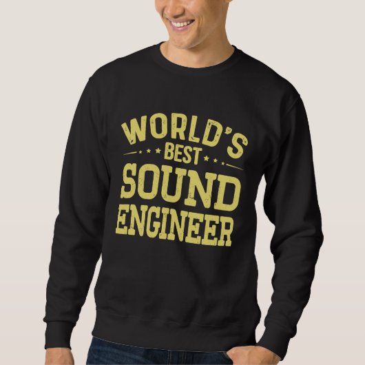 Sweatshirt World's Best Sound Engineer Job Title  Sound Engin (Devant)