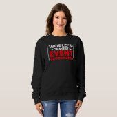 Sweatshirt World's Okayest Event Coordinator Mariage Event Pl (Devant entier)