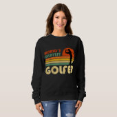 Sweatshirt Worlds Okayest Golfer Funny Golf Player (Devant entier)