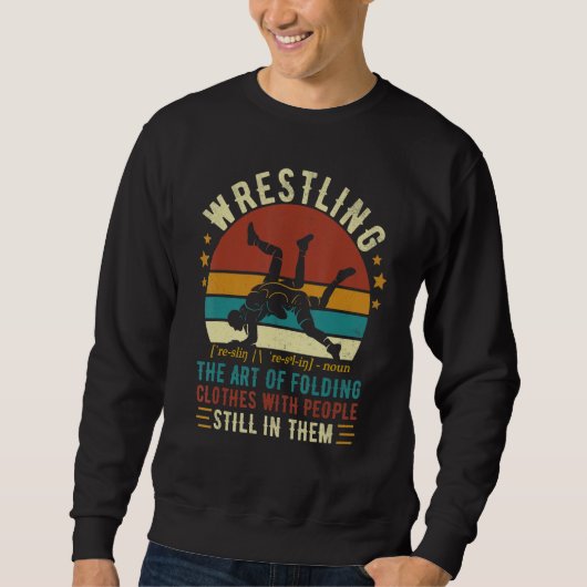 Sweatshirt Wrestling Definition  Wrestle Men Women Boy Wrestl (Devant)
