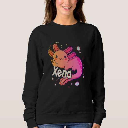 Sweatshirt XENA - Beau nom de fille avec adorable AXOLOTL (Devant)