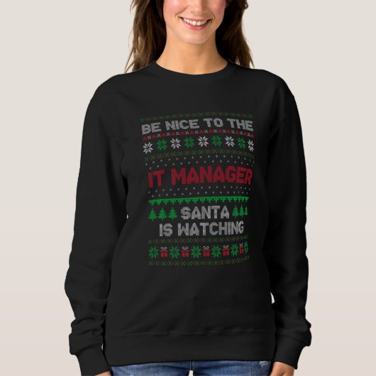 Sweatshirt Xmas  For IT Manager IT Manager Ugly Christmas (Devant)