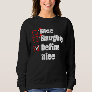 Sweatshirt Xmas Nice Naughty Définir Liste Nice Naughty Noël