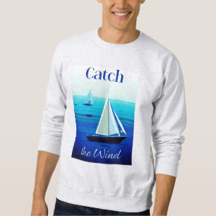 Sweatshirt Yachts sous voile, attraper le vent