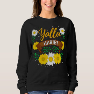Sweatshirt Yalla Habibi Allons voir mon cher ami musulman ara