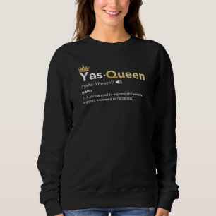 Sweatshirt Yas Queen - Définition, reine d'araignée
